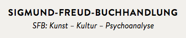 Sigmund-Freud-Buchhandlung. SFB: Kunst, Kultur, Psychoanalyse