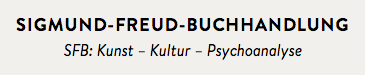 SIGMUND-FREUD-BUCHHANDLUNG. SFB: Kunst, Kultur, Psychoanalyse