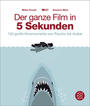 Der ganze Film in 5 Sekunden