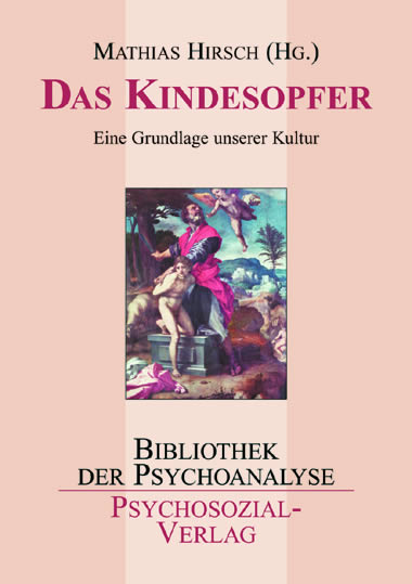 Hirsch: Das Kindesopfer (Erstausgabe 2006)