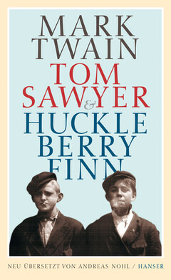 Tom Sawyer und Huckleberry Finn