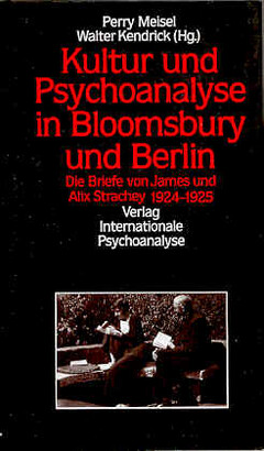 Kultur und Psychoanalyse in Bloomsbury und Berlin