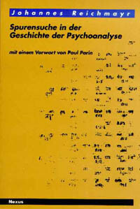 Spurensuche in der Geschichte der Psychoanalyse