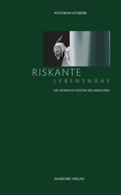 Riskante Lebensnähe