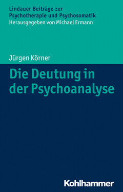 Die Deutung in der Psychoanalyse