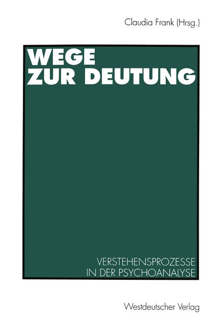 Wege zur Deutung