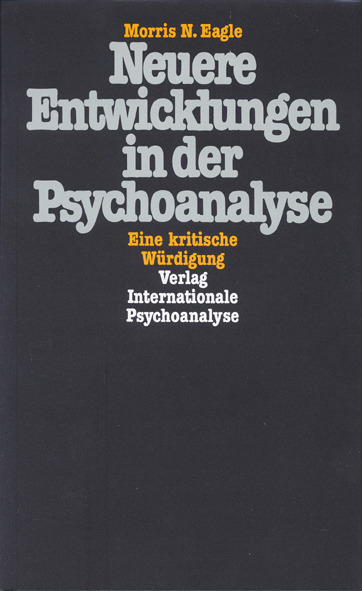 Neuere Entwicklungen in der Psychoanalyse