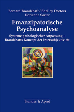 Emanzipatorische Psychoanalyse