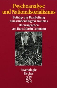 Psychoanalyse und Nationalsozialismus