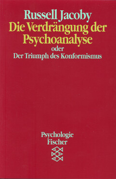 Die Verdrängung der Psychoanalyse