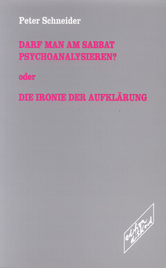 Darf man am Sabbat psychoanalysieren ?