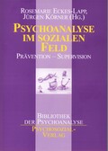 Psychoanalyse im sozialen Feld