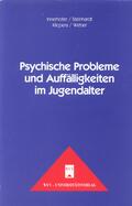 Psychische Probleme und Auffälligkeiten im Jugendalter