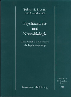 Psychoanalyse und Neurobiologie