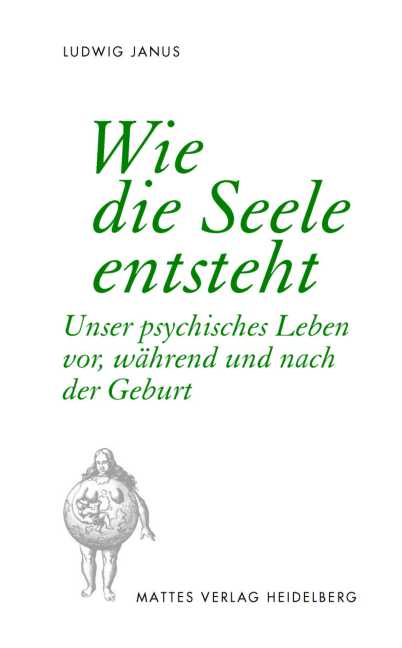 Wie die Seele entsteht