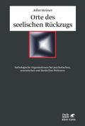 Orte des seelischen Rückzugs