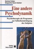 Eine andere Psychodynamik