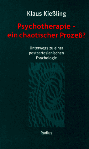 Psychotherapie - ein chaotischer Prozeß?