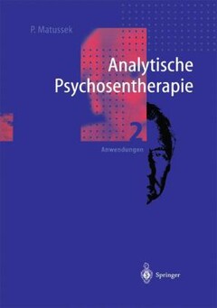 Analytische Psychosentherapie. 2 Bände