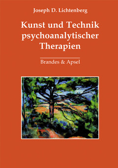 Kunst und Technik psychoanalytischer Therapie