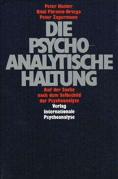 Die psychoanalytische Haltung