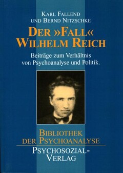 Der ›Fall‹ Wilhelm Reich