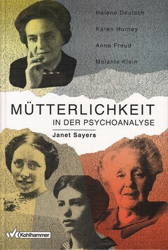 Mütterlichkeit in der Psychoanalyse