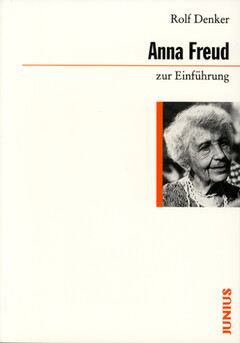 Anna Freud zur Einführung