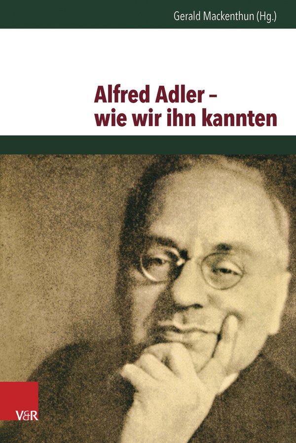 Alfred Adler - wie wir ihn kannten