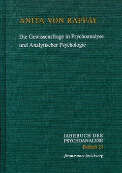 Die Gewissensfrage in Psychoanalyse und Analytischer Psychologie