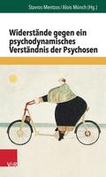 Widerstände gegen ein psychodynamisches Verständnis der
Psychosen