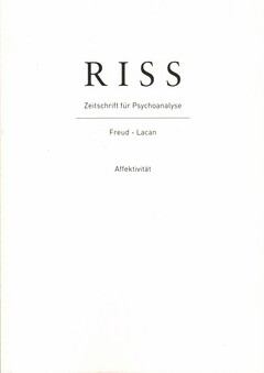 RISS - Zeitschrift für Psychoanalyse Freud Lacan