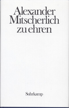 Alexander Mitscherlich zu Ehren