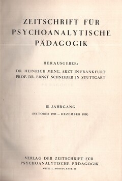 Zeitschrift für Psychoanalytische Pädagogik, III. Jahrgang