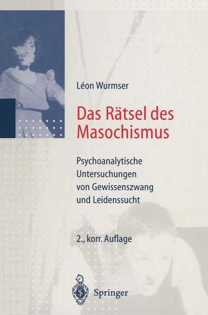 Das Rätsel des Masochismus