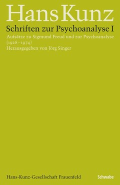 Schriften zur Psychoanalyse I
