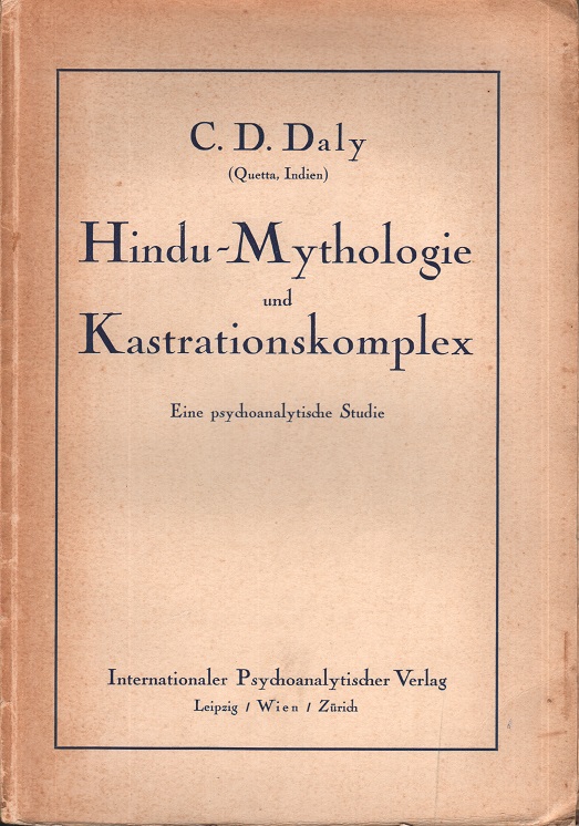 Hindu–Mythologie und Kastrationskomplex