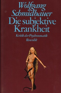 Die subjektive Krankheit