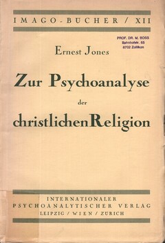 Zur Psychoanalyse der christlichen Religion