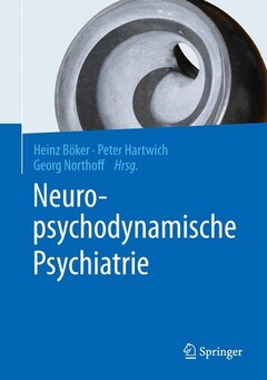 Neuropsychodynamische Psychiatrie