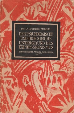 Der psychologische und biologische Untergrund des Expressionismus