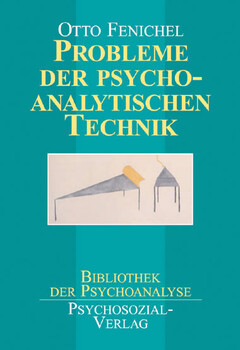 Probleme der psychoanalytischen Technik