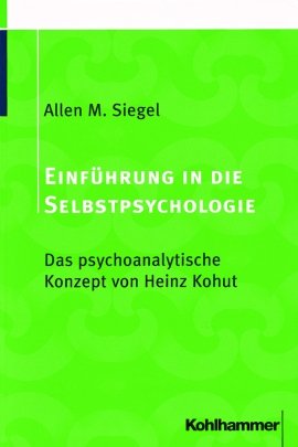 Einführung in die Selbstpsychologie