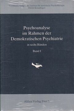 Psychoanalyse im Rahmen der Demokratischen Psychiatrie