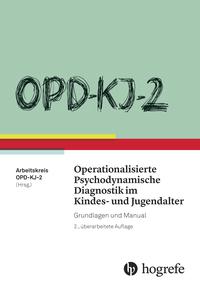 OPD–KJ 2 – Operationalisierte Psychodynamische Diagnostik im
Kindes– und Jugendalter