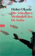 Die seltsamen Methoden des Dr. Irabu