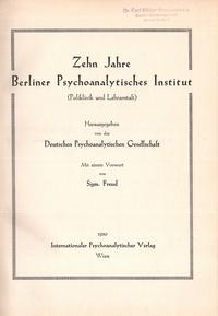 Zehn Jahre Berliner Psychoanalytisches Institut