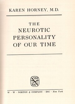 The Neurotic Personality of our time