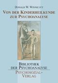 Von der Kinderheilkunde zur Psychoanalyse