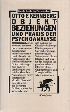 Objekbeziehungen und Praxis der Psychoanalyse